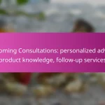 Grooming Consultations: personalized advice, product knowledge, follow-up services